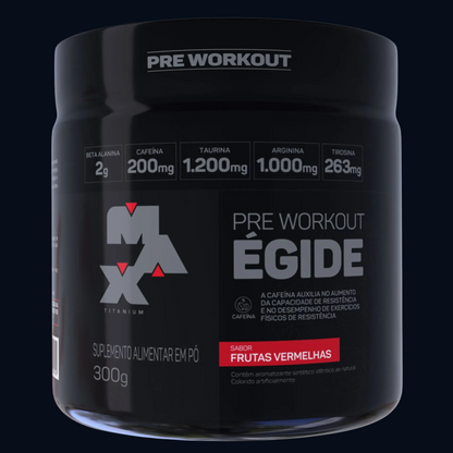 PRÉ-TREINO ÉGIDE 300g - MAX TITANIUM