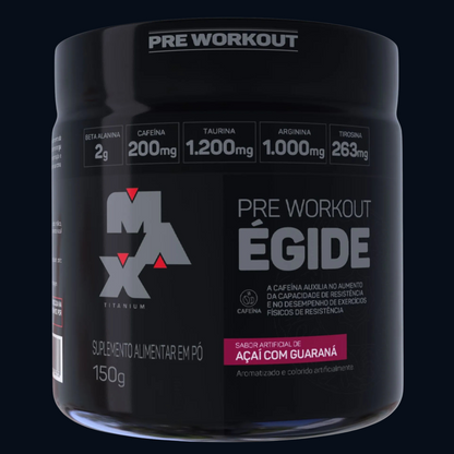 PRÉ-TREINO ÉGIDE 150g - MAX TITANIUM